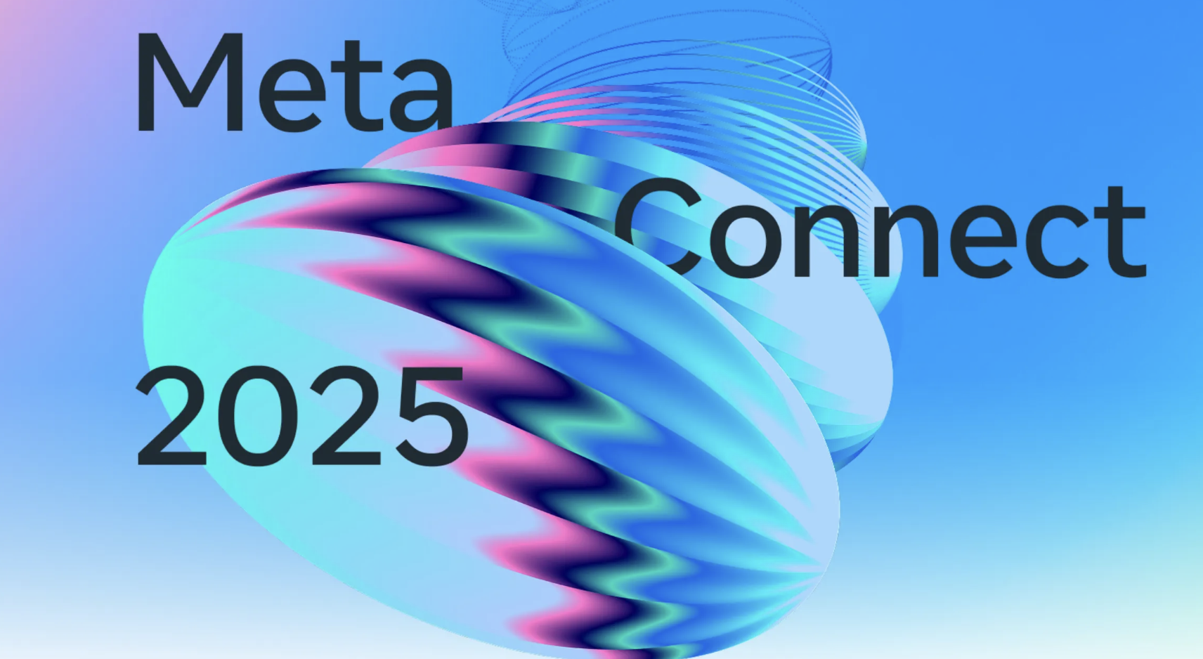 Meta Connect 2025 前瞻：CTO 预告将有“重大可穿戴设备发布”